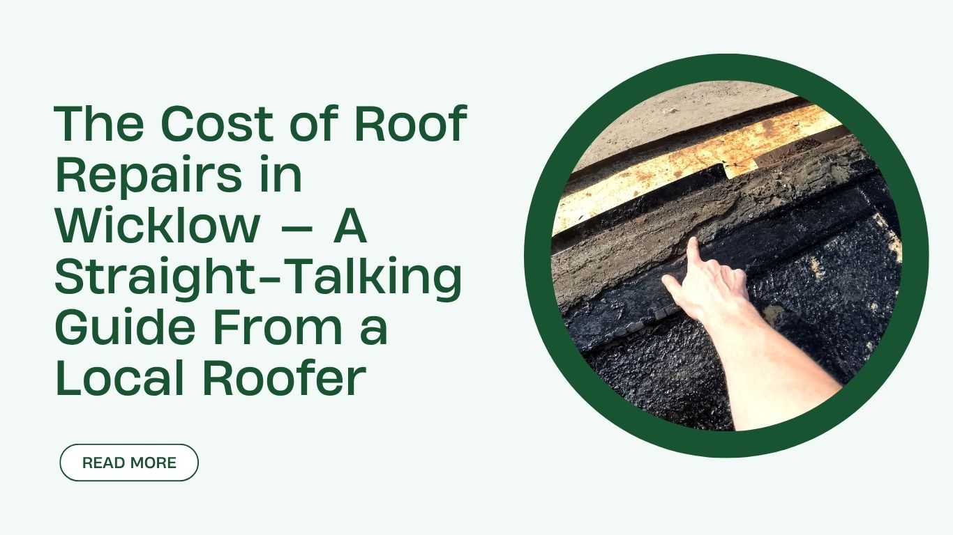 Roof Repairs Cost Wicklow